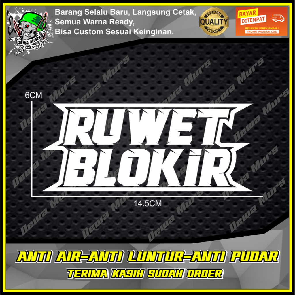 Jual Cutting Sticker RUWET BLOKIR Sticker Cocok Buat Motor , Mobil Dan ...