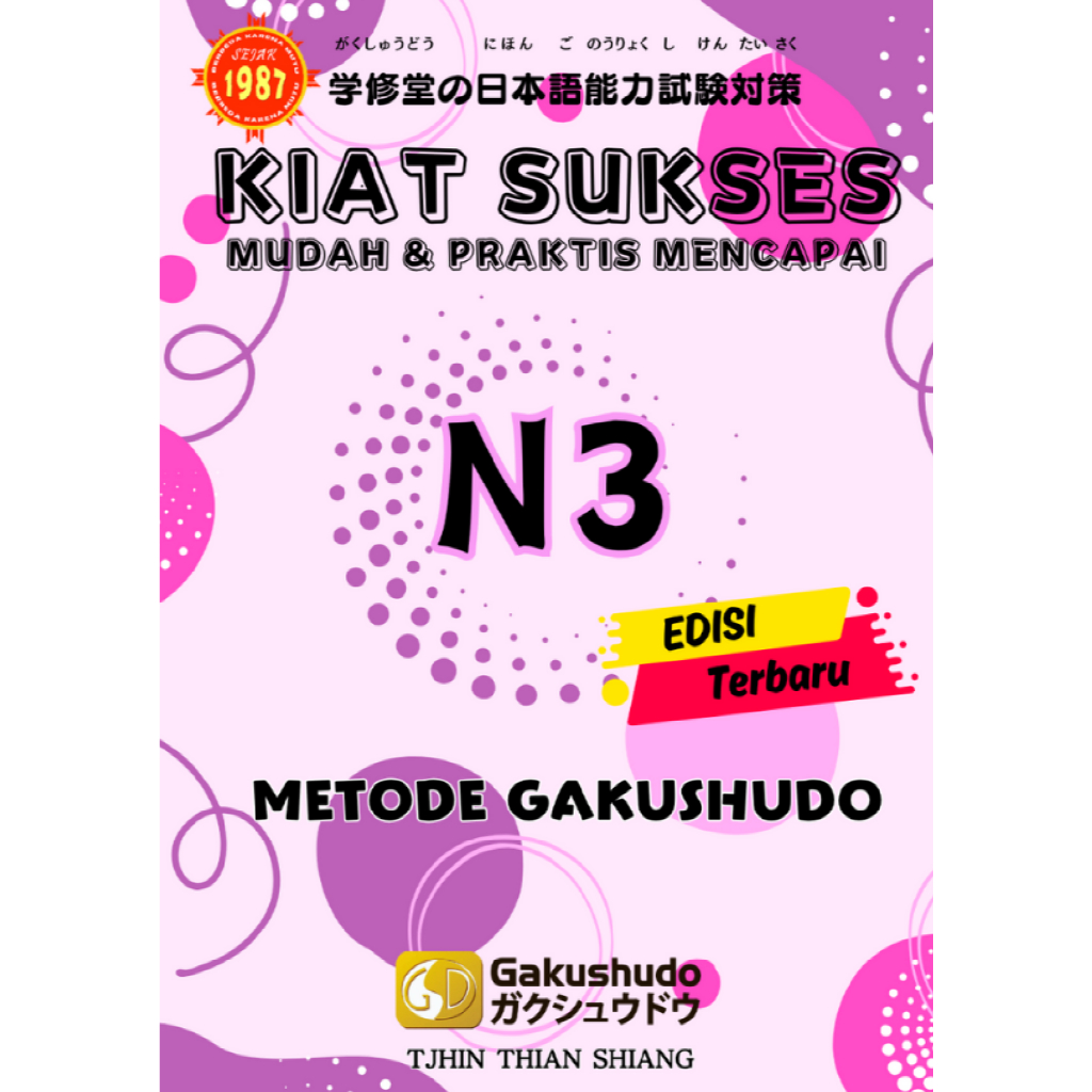 Jual Kiat Sukses Mudah & Praktis Mencapai N5 N4 N3 N2 EDISI