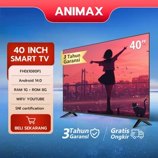 ANIMAX TV Smart 32inch 40 inch smart tv led Android14.0/OS Coolita televis Garansi 3 tahun