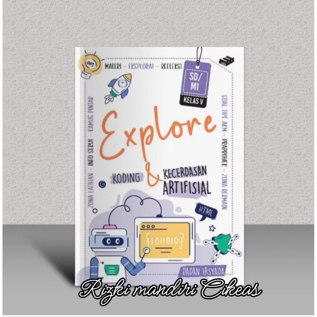 Jual ORI buku explore KODING dan kecerdasan artifisial untuk SD/mi ...