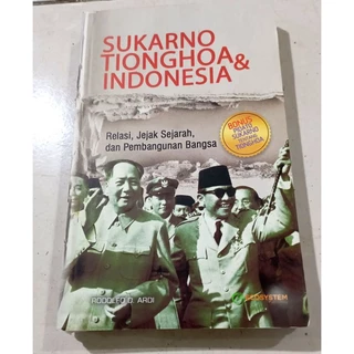 ( OBRAL ) BUKU SEJARAH // BIOGRAFI // SUKARNO TIONGHOA & INDONESIA // ORIGINAL