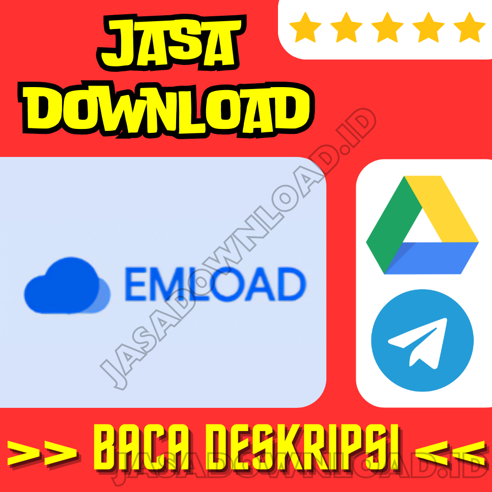 Jual Jasa Convert / Download EMLOAD ke GoogleDrive / Telegram [Per ...