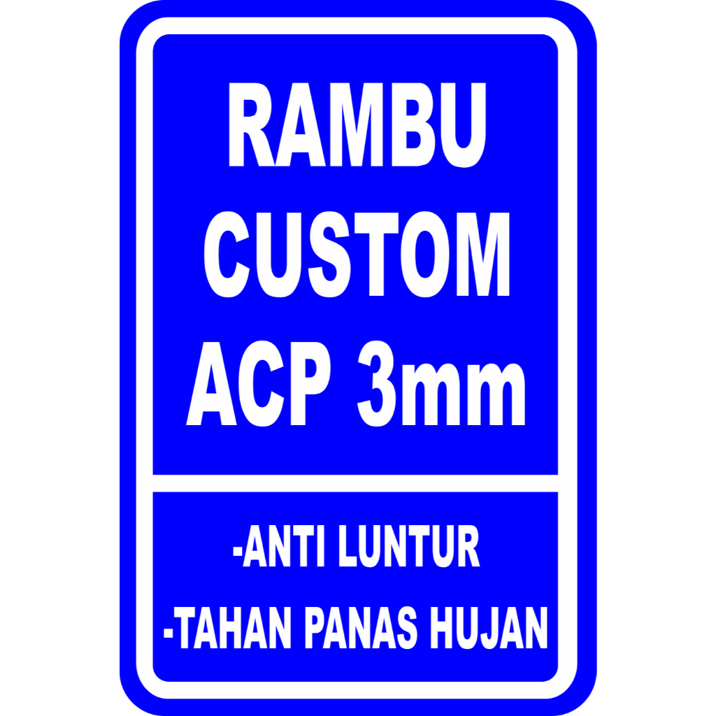 Jual BARU !!! RAMBU SIGN CUSTOM DESIGN BEBAS SUKA - SUKA ACP 3mm ...