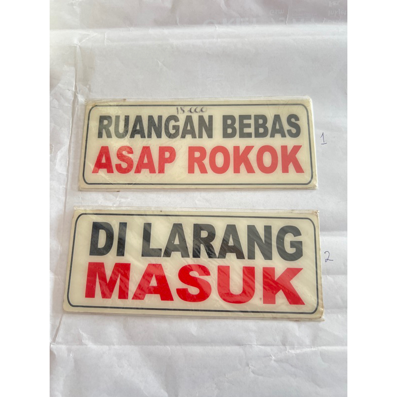 Jual TULISAN PERINGATAN , DILARANG MASUK , RUANGAN BEBAS ASAP ROKOK ...