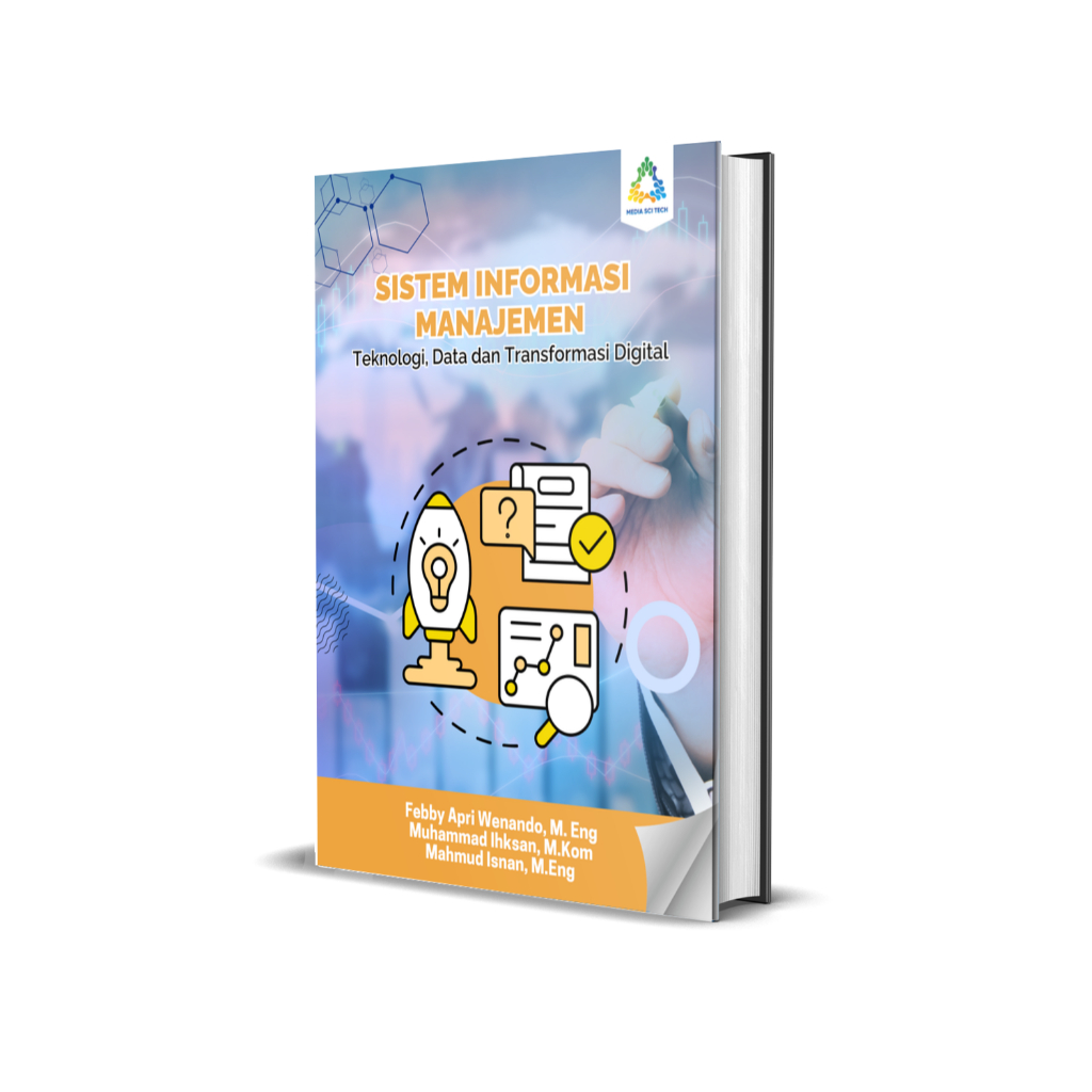 Jual Sistem Informasi Manajemen: Teknologi Data dan Transformasi ...