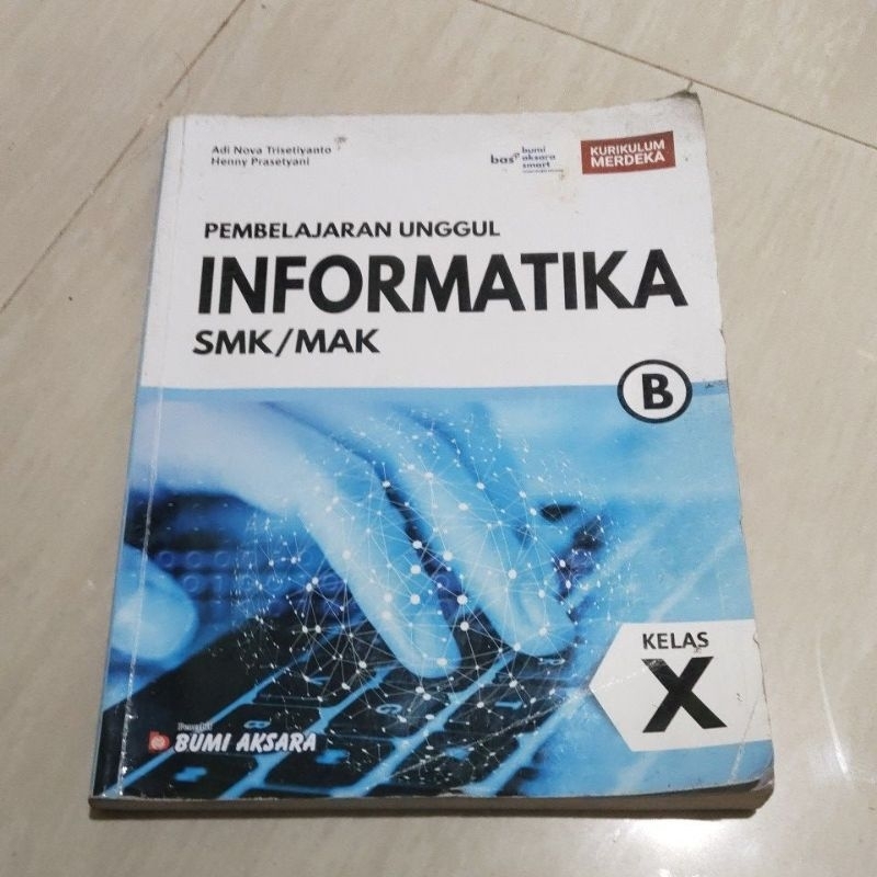 Jual BUKU ORI BUKU INFORMATIKA ( B ) KELAS 1 SMK PENERBIT BUMI AKSARA ...