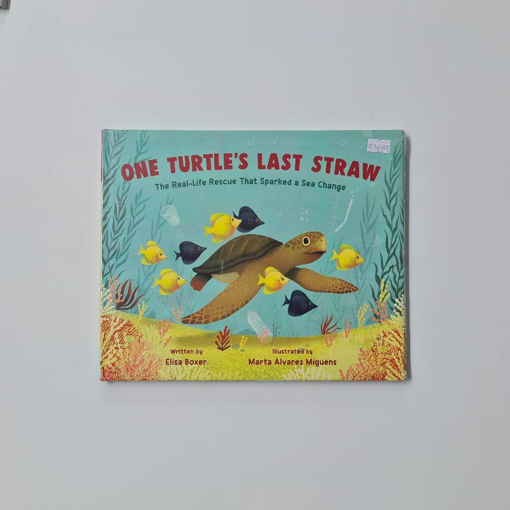Jual Remainderbook - One Turtle's Last Straw: The Real-Life Rescue That ...