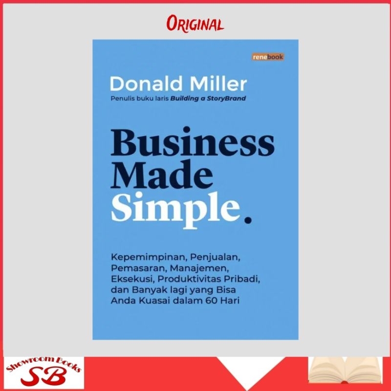 Jual Buku Business Made Simple Donald Miller Penulis Building A Story ...