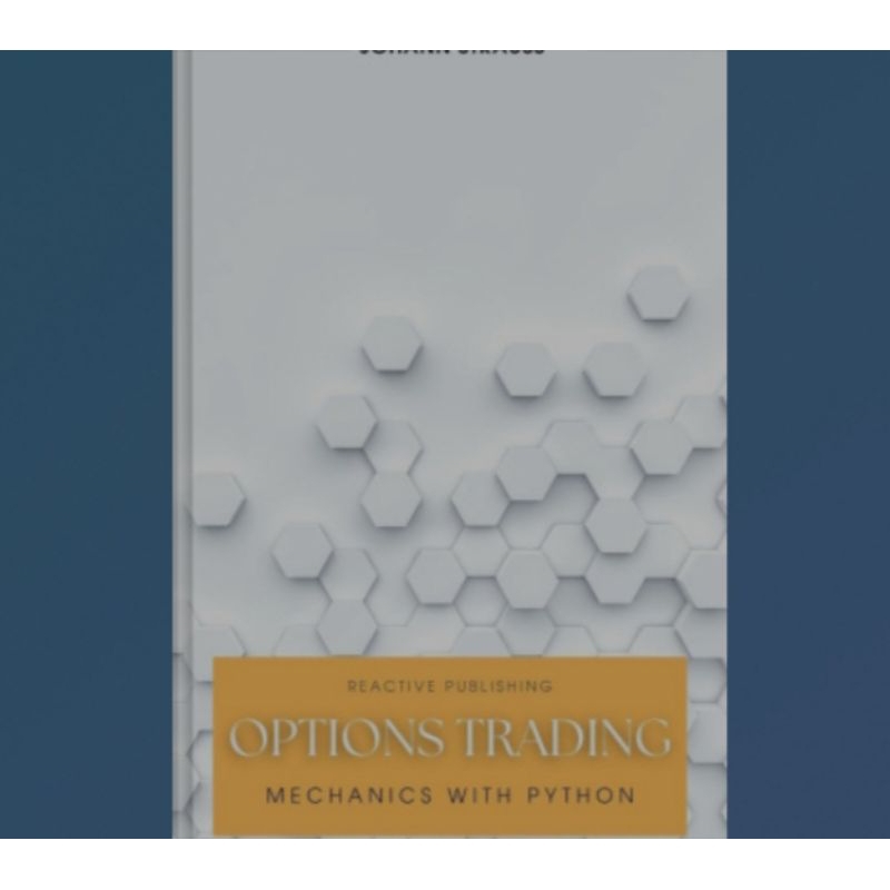 Jual Buku Options Trading Mechanics: with Python | Shopee Indonesia