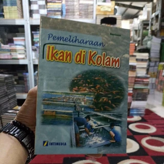BUKU BUDIDAYA / PERIKANAN / PETERNAKAN / PERTANIAN / PEMELIHARAAN IKAN DI KOLAM / ORIGINAL