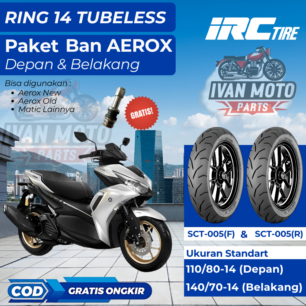 Jual PAKET 2 BAN TUBELESS AEROX IRC ORIGINAL SCT005 110/80 & 140/70 ...