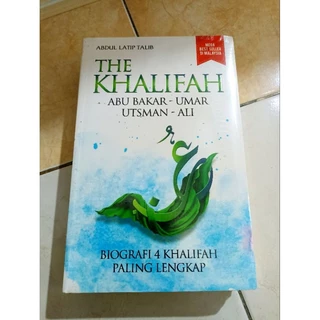 OBRAL BUKU ORIGINAL / BUKU BACAAN ISLAM / THE KHALIFAH / AGAMA / FILSAFAT / ABDUL LATIP TALIB / ABU BAKAR - UMAR / UTSMAN - ALI / SEJARAH ISLAM / BIOGRAFI /