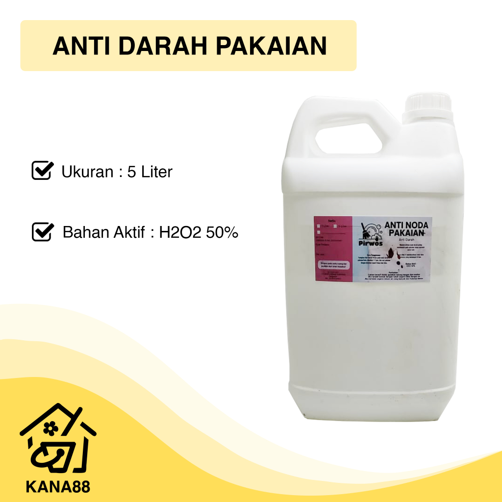 Jual Anti Darah 5L Pirwos H2O2 Anti Noda Darah Pakaian Kain Cloth Blood ...