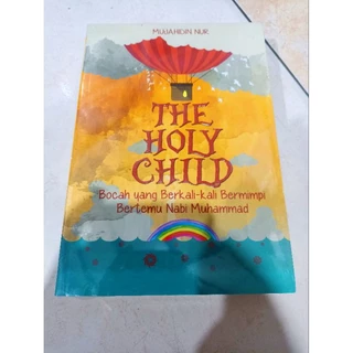 BUKU MURAH ORIGINAL / BUKU BACAAN ISLAM / THE HOLY CHILD / AGAMA / FILSAFAT / MOTIVASI ISLAM / ISLAMI /
