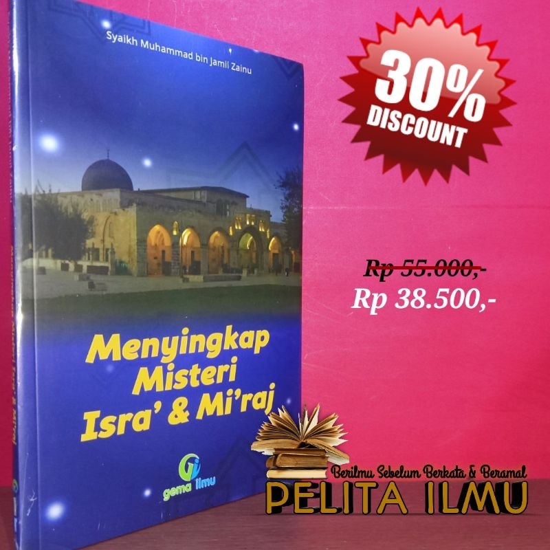 Jual Buku Menyingkap Misteri Isra' Mi'raj - Terjemah Kitab Mukjizat Al ...