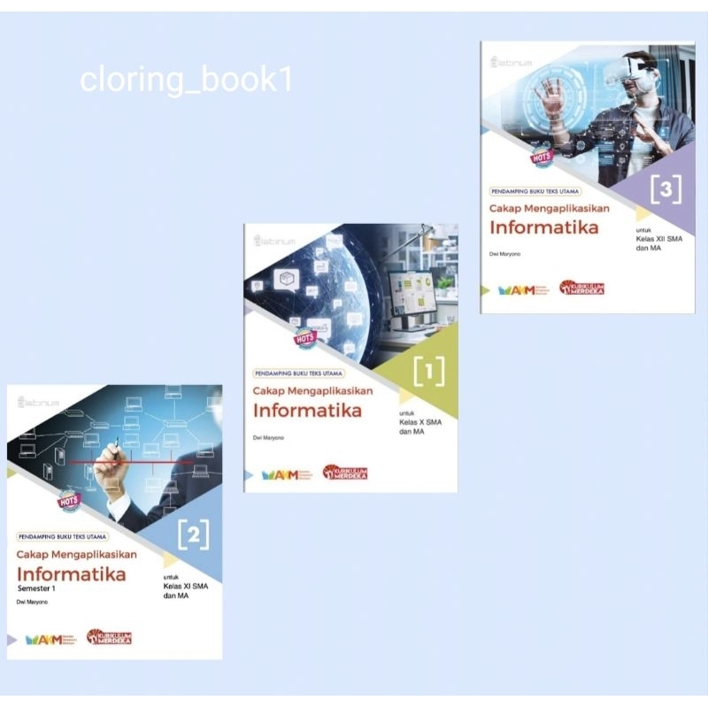 Jual BUKU INFORMATIKA UNTUK SMA/MA KELAS 1 2 3 KURIKULUM MERDEKA (TIGA ...