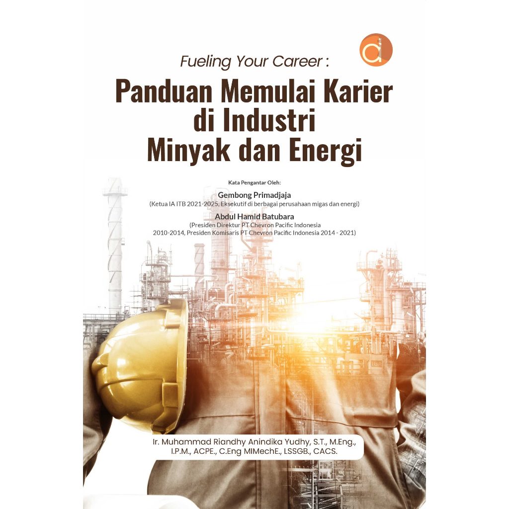 Jual Buku Fueling Your Career: Panduan Memulai Karier di Industri ...