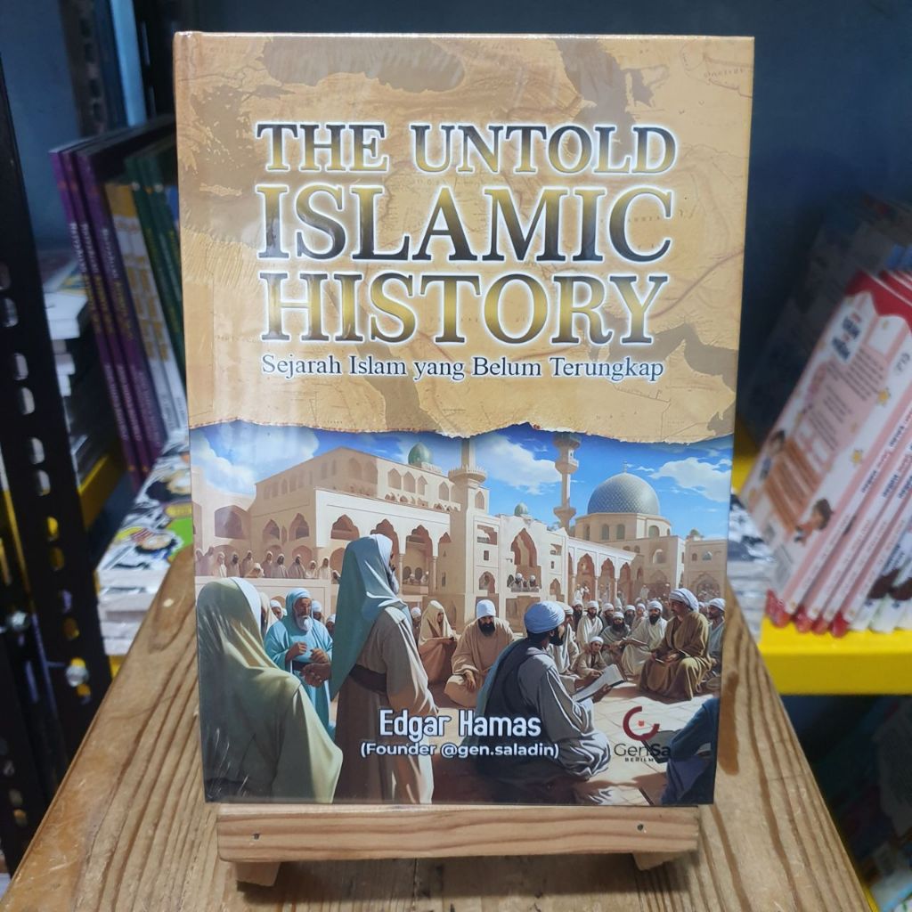 Jual Buku The Untold Islamic History Buku Sejarah Islam Hard Cover