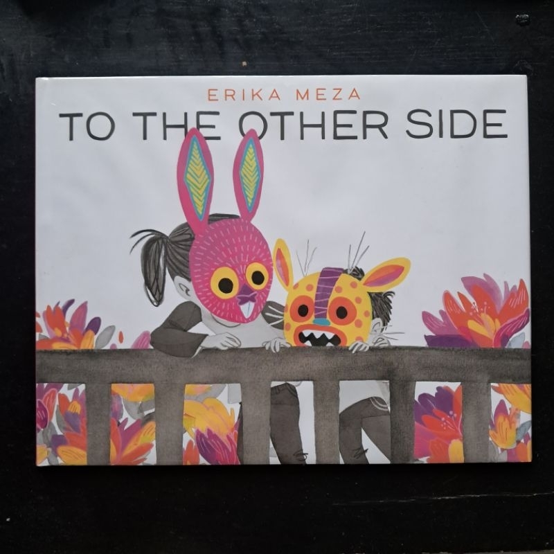 Jual To The Other Side - Erika Meza [Picture Story Book Refugee ...