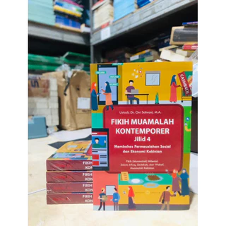 ( PROMO BUKU MURAH ORIGINAL ) BUKU AGAMA ISLAM / BACAAN ISLAM / FIKIH MUAMALAH KONTEMPORER JILID 4 - USTADZ DR.ONI SAHRONI, M.A.