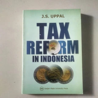 Buku Tax Reform In Indonesia ( J.S. Uppal