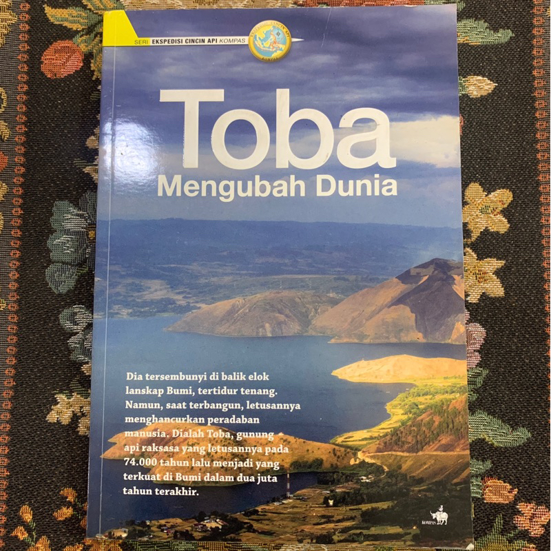 Jual toba mengubah dunia seri ekspedisi cincin api kompas | Shopee ...