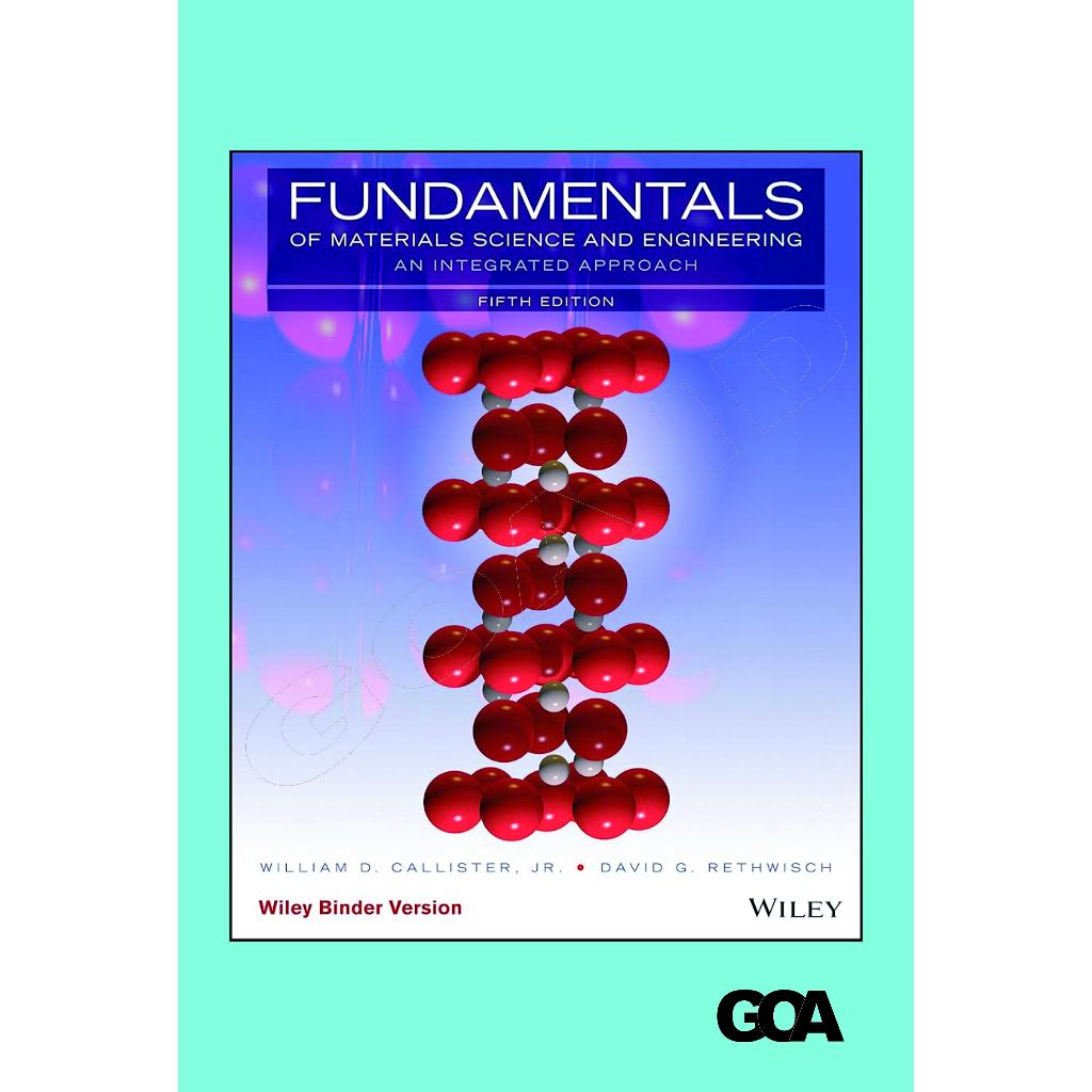 Jual Fundamentals of Materials Science and Engineering: An Integrated ...