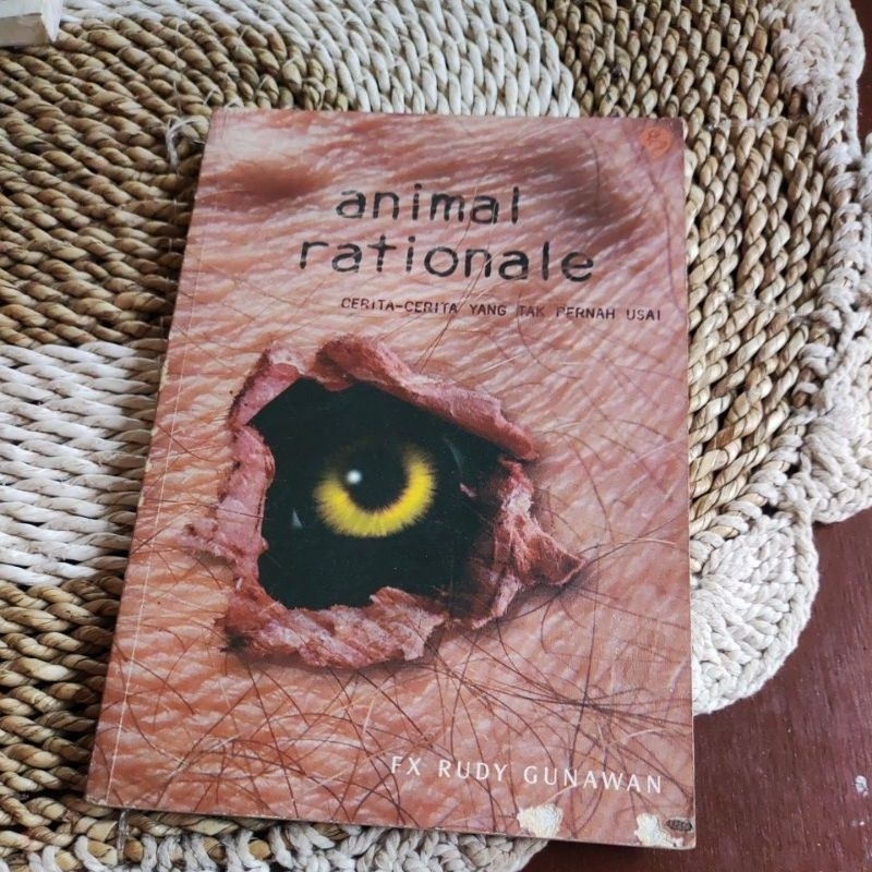 Jual ANIMAL RATIONALE - cerita-cerita yang tak pernah usai FX RUDY ...