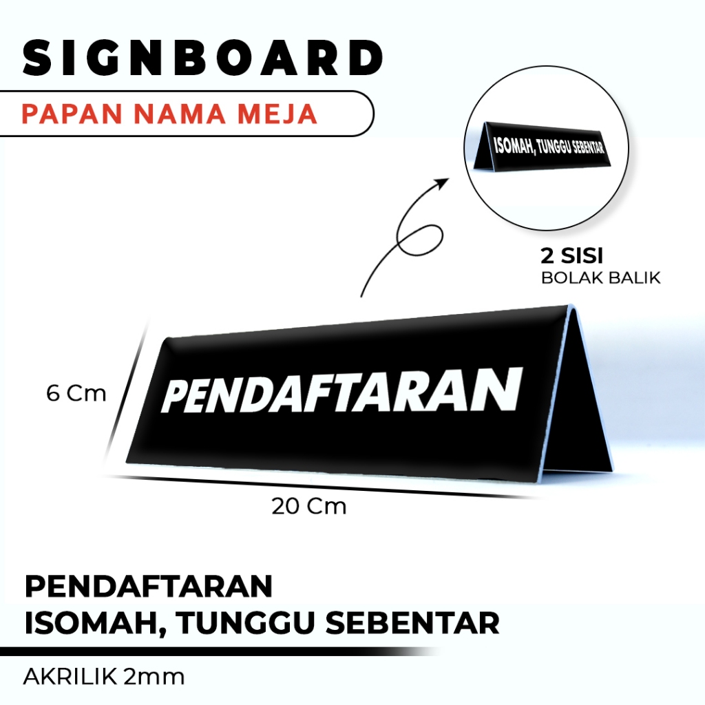 Jual PAPAN NAMA MEJA / SIGN BOARD / PENDAFTARAN / ISOMAH / AKRILIK ...