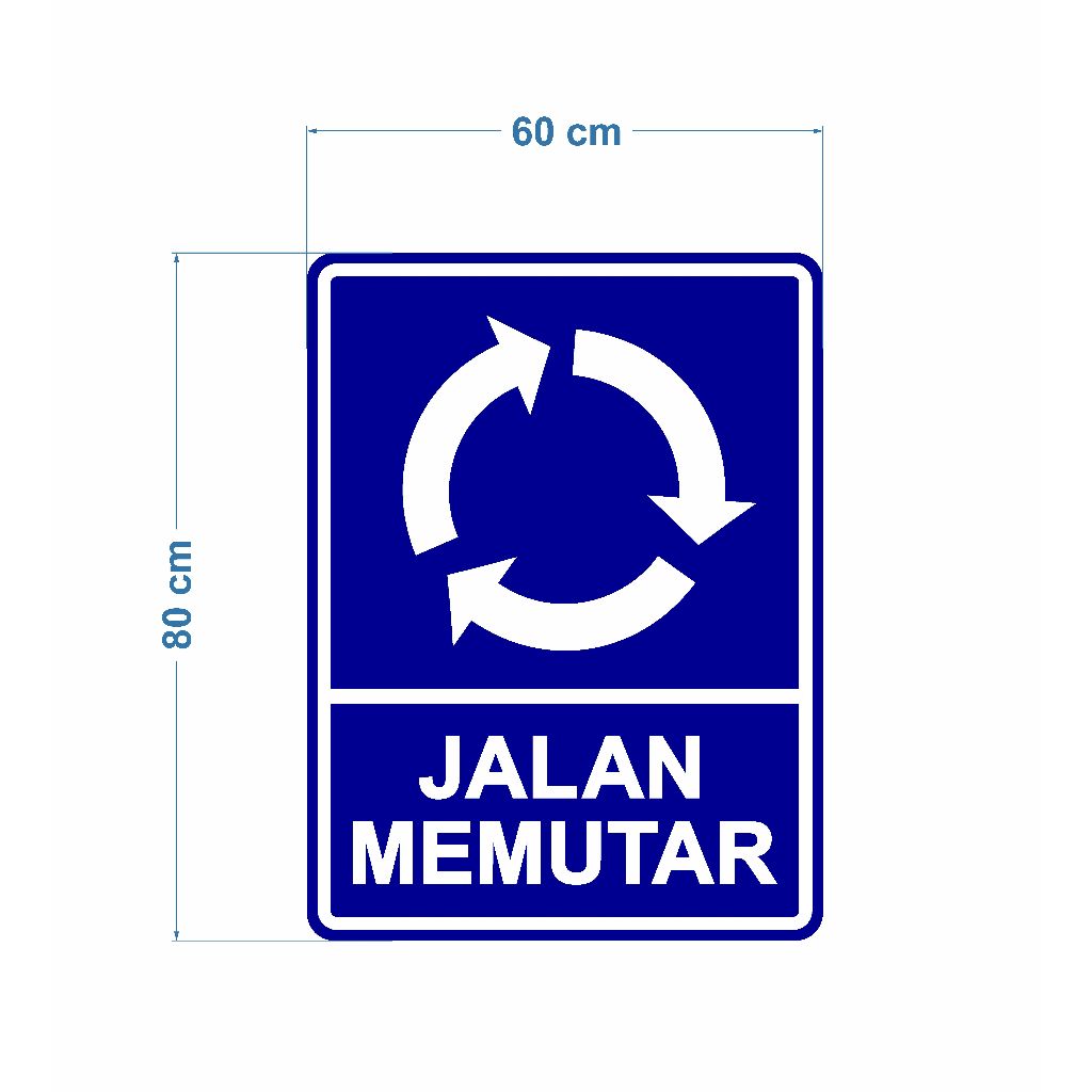 Jual Rambu jalan memutar 60cm x 80cm plat alumunium | Shopee Indonesia