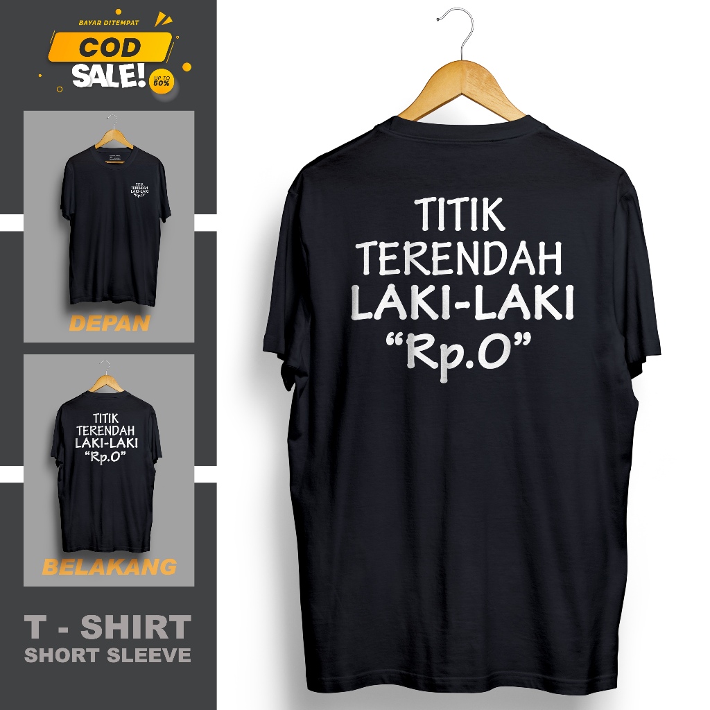 Jual KAOS KATA KATA TITIK RENDAH LAKI LAKI DEPAN BELAKANG VIRAL TERBARU ...