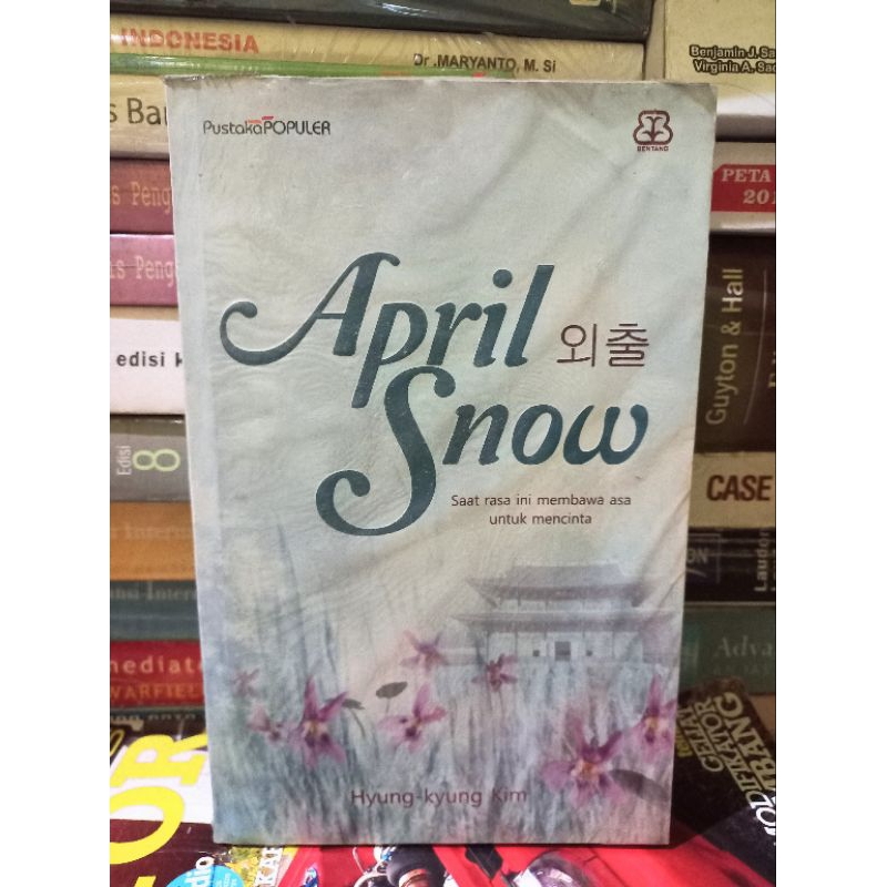 Jual NOVEL APRIL SNOW : SAAT ASA MEMBAWA RASA (ORIGINAL) | Shopee Indonesia