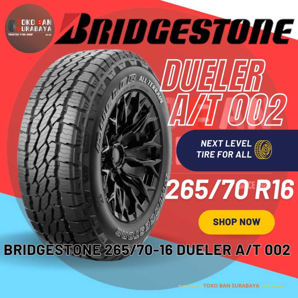 Jual Ban mobil Bridgestone BS 265 70R16 26570R16 265 70 16 26570 265 70 R16 R 16 Dueler AT 002 A T AT200 Indonesia