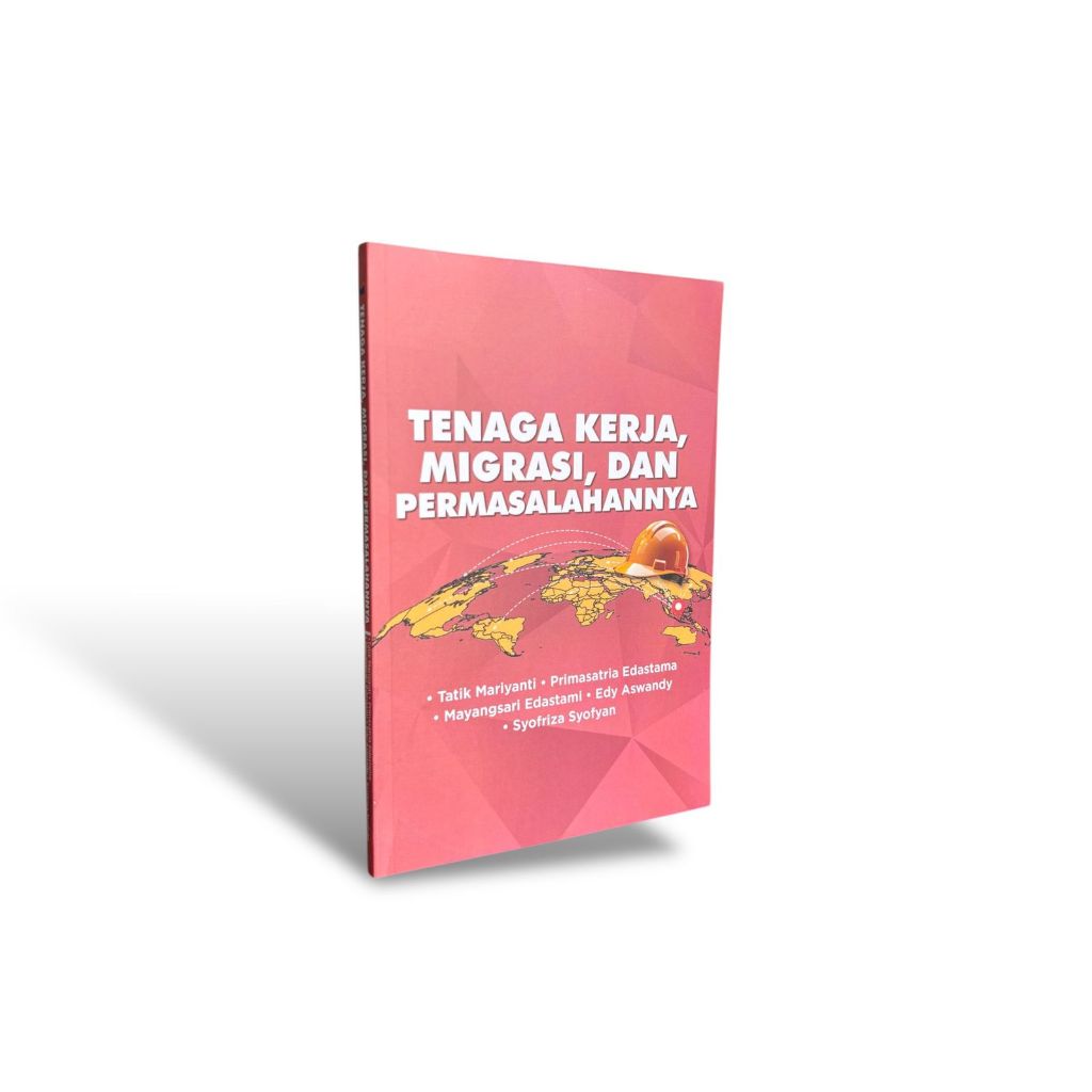 Jual Gramata Publishing - Tenaga Kerja, Migrasi, dan Permasalahannya ...