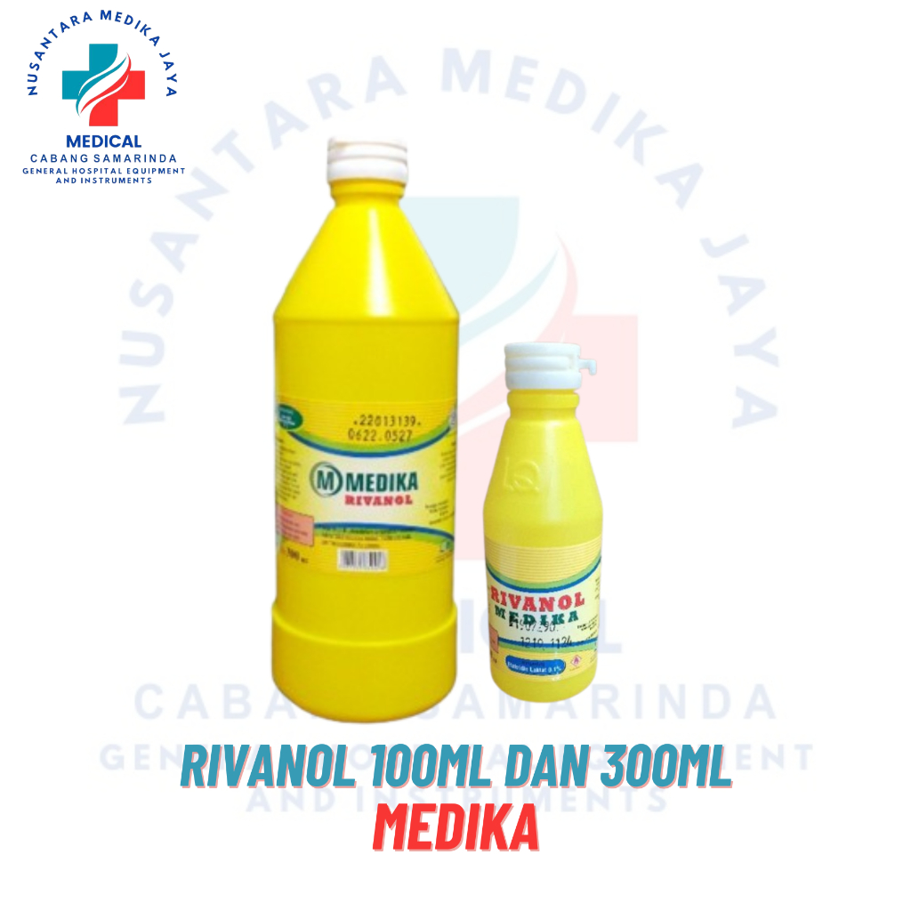 Jual Rivanol 100ml dan 300ml Medika Satuan FOOD GRADE | Shopee Indonesia