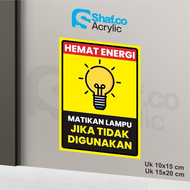 Jual STICKER MATIKAN LAMPU JIKA TIDAK DIGUNAKAN // STIKER HEMAT ENERGI ...