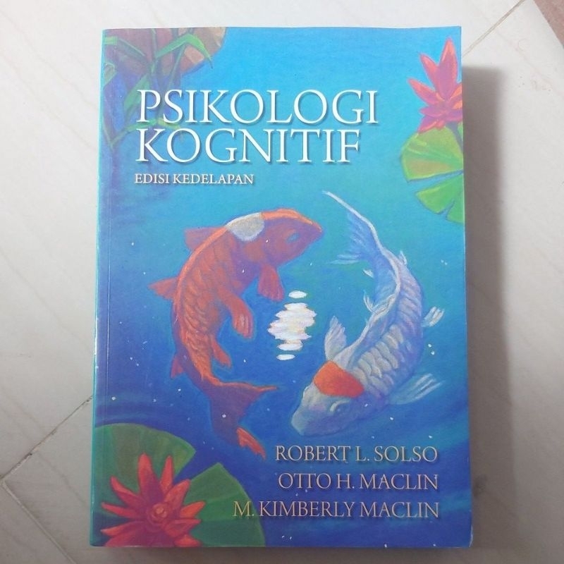 Jual Buku Orivinal PSIKOLOGI KOGNITIF Edisi Kedelapan by Robert L Solso ...