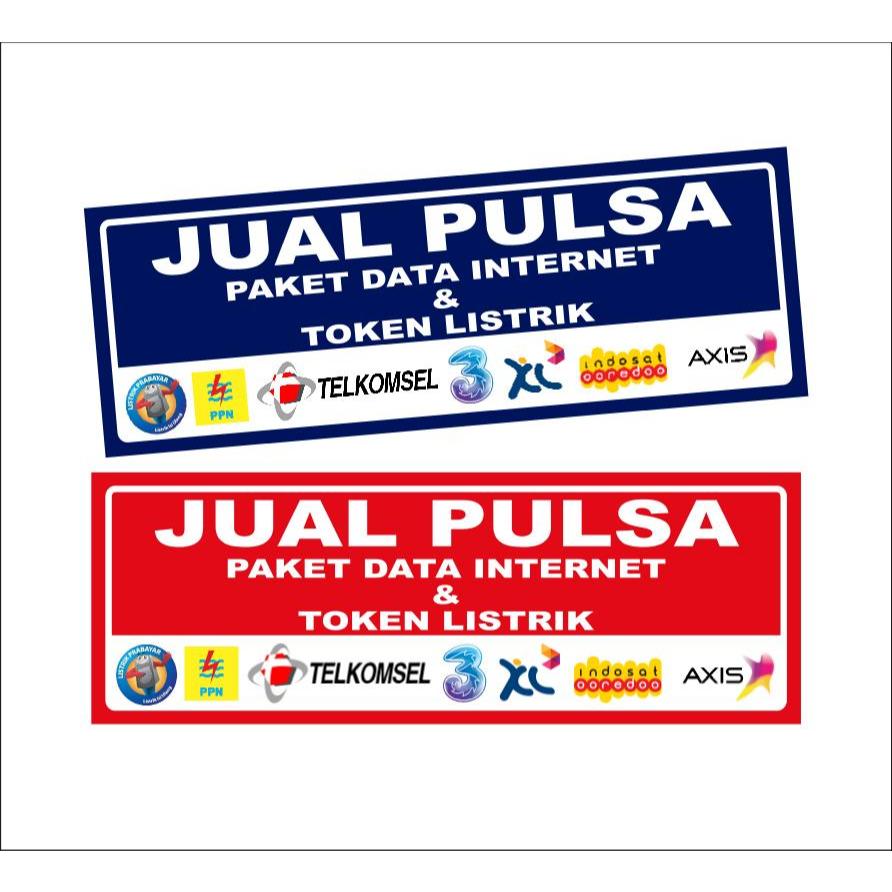Jual STIKER VINYL JUAL PULSA Paket Data Internet & Token Listrik 31 X ...
