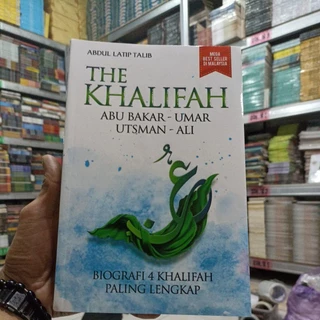 BUKU NOVEL BIOGRAFIS / BACAAN MEMOAR ISLAMI / AGAMA / THE KHALIFAH / ABU BAKAR - UMAR UTSMAN - ALI / MEGA BESTSELLER / ORIGINAL