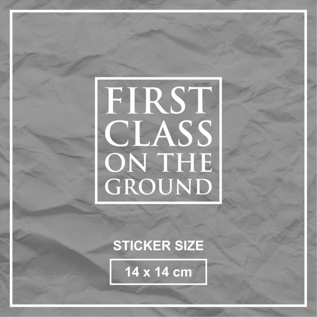 Jual Cutting Sticker Stiker First Class On The Ground Serena Voxy ...