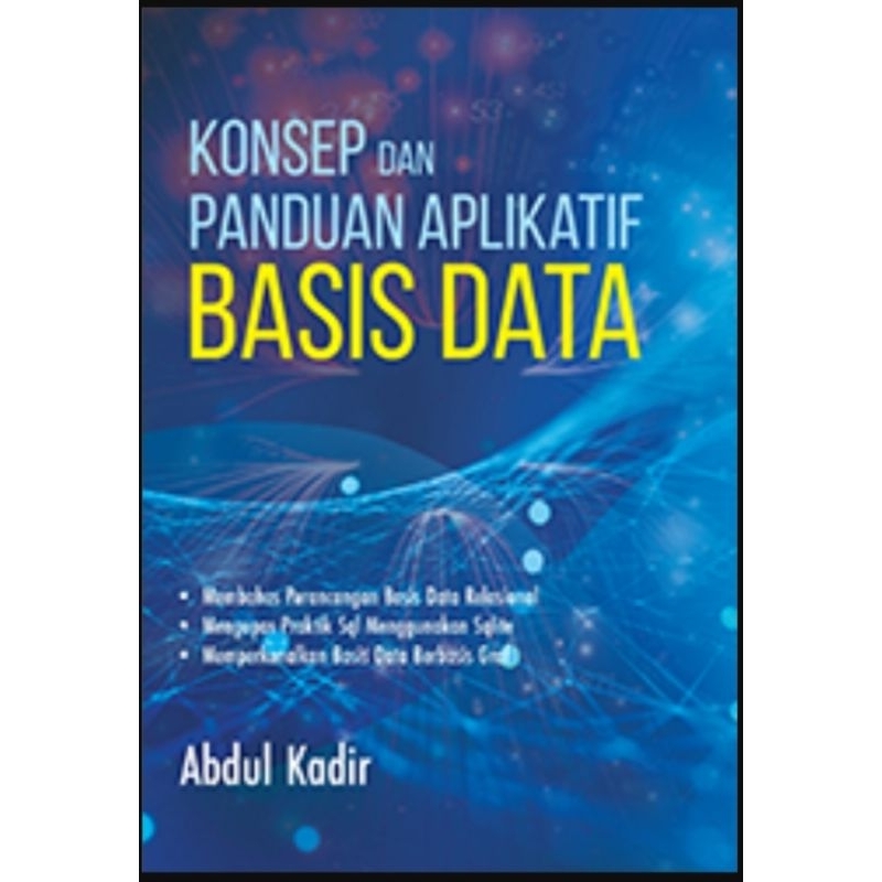 Jual Buku Original Konsep Dan Panduan Aplikatif Basis Data - Penerbit ...