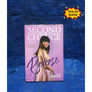 BUKU ORIGINAL NOVEL SECOND CHANCE REVERSE / SILVARANI