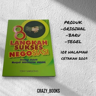 ( OBRAL BUKU ORIGINAL ) BUKU MOTIVASI / 8 LANGKAH SUKSES NEGOSIASI / BEST SELLER / TONY SARDJONO / BISNIS / PENGEMBANGAN DIRI / KARIR / INVESTASI /