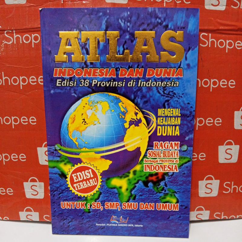 Jual ATLAS Indonesia dan Dunia Edisi 38 Provinsi di Indonesia | Shopee ...