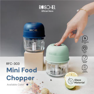 Roschel Mini Food Chopper Kaca 300ml Portable One-Touch With Safety Lock Food Grade Food Processor MPASI Multifungsi Blender Penggiling Daging Sayur Bumbu Dapur Penghalus Makanan 3 Mata Pisau Stainless Steel Anti Karat RFC-103 / RFC-303