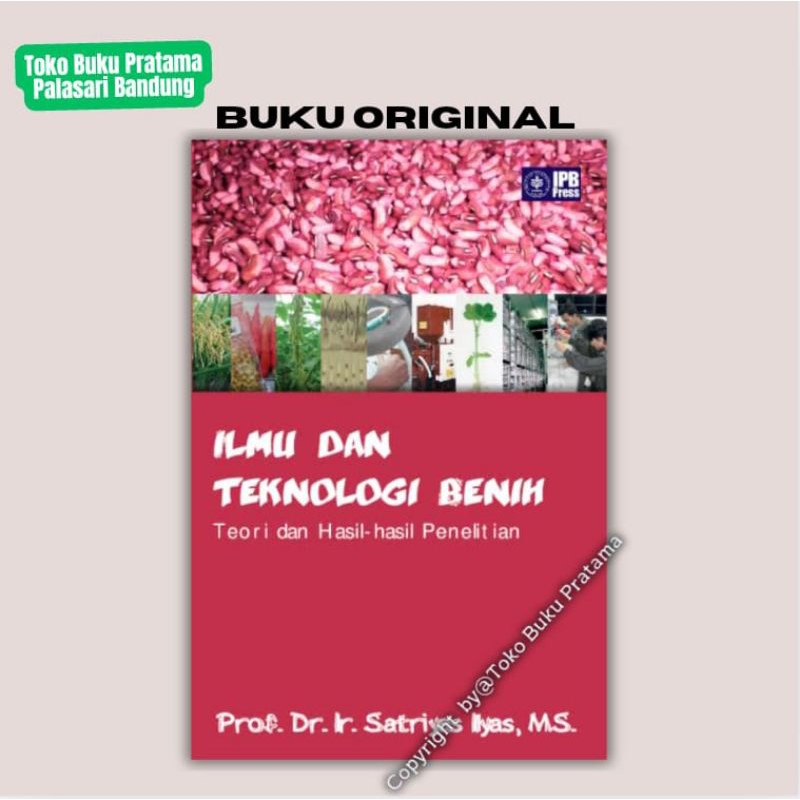 Jual Buku Ilmu dan Teknologi Benih - Satria Ilyas - ORI | Shopee Indonesia