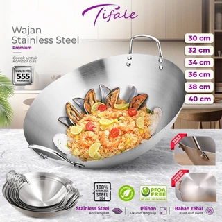 Tifale Wajan Stainless 555 Dengan 6 Ukuran Dengan Pegangan Stainless Kuali Premium Premium Quality