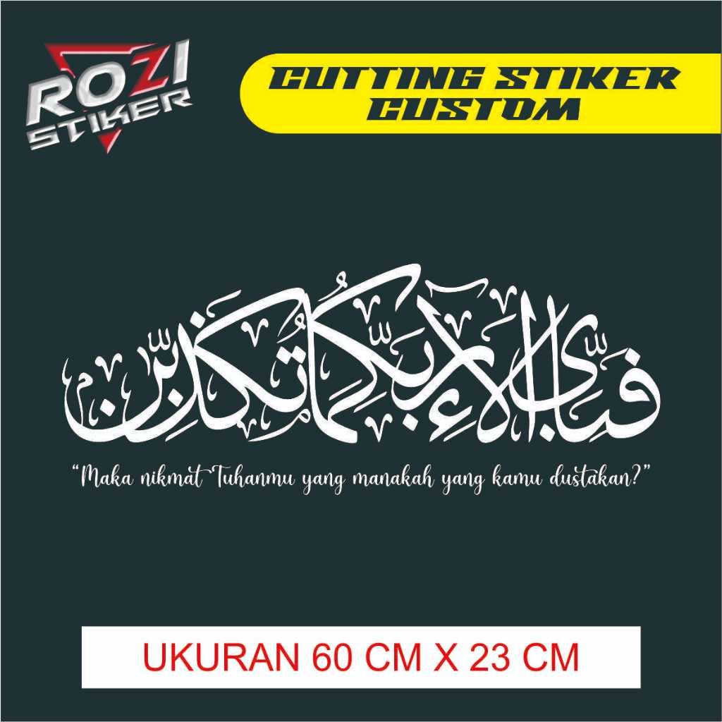 Jual STIKER CUTTING MAKA NIKMAT TUHANMU MANAKAH YANG KAU DUSTAKAN ...