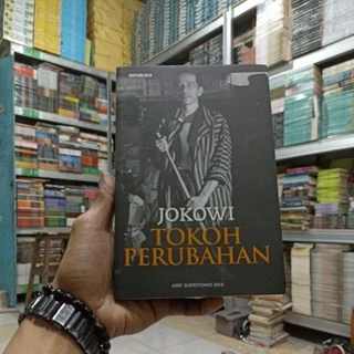 BUKU NOVEL BIOGRAFIS / MOTIVASI MEMOAR / BACAAN SEJARAH / JOKOWI TOKOH PERUBAHAN / ORIGINAL