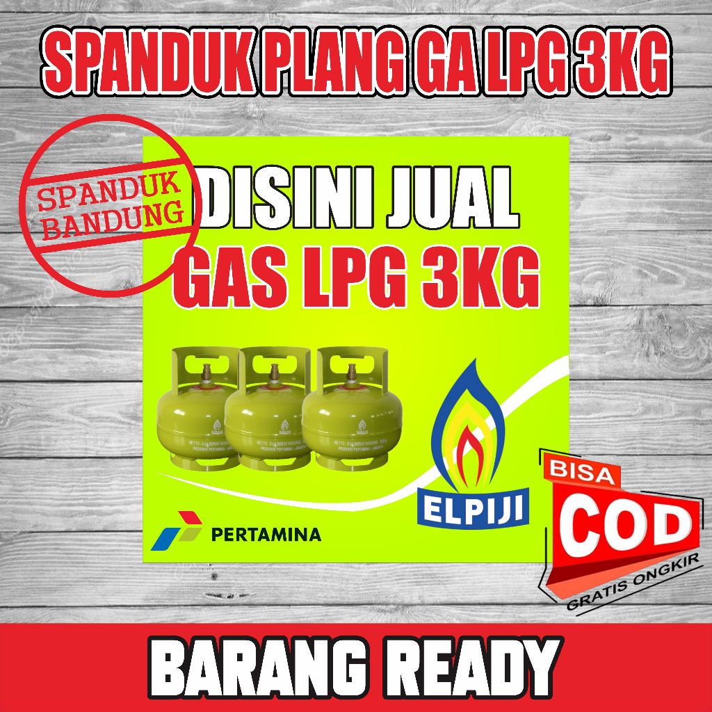 Jual SPANDUK BANDUNG, plang jualan spanduk ELPIJI Plang Gas LPG 3 kg ...